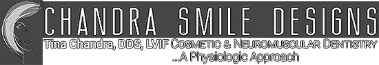 The image is a screenshot of a website page featuring a logo for  Chandra Smile Designs  with a background that includes the text  Tina Chandra DDS LVIF Cos   Neuro Muscle Dentistry A Physiologic Approach.